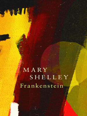 cover image of Frankenstein: Or, the Modern Prometheus
